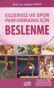 Egzersiz ve Spor Performansı İçin Beslenme