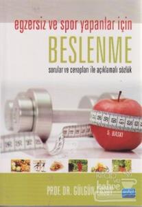 Egzersiz ve Spor Yapanlar İçin Beslenme