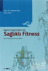 Egzersiz Yapan Herkes İçin Sağlıklı Fitness