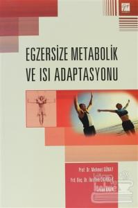 Egzersize Metabolik ve Isı Adaptasyonu
