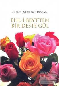 Ehl-i Beyt'ten Bir Deste Gül