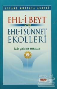 Ehl-i Beyt ve Ehl-i Sünnet Ekolleri Cilt 2 (Ciltli)