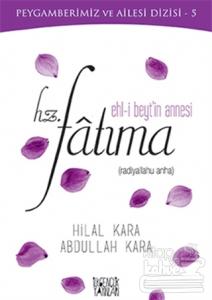 Ehl-i Beyt'in Annesi Hz. Fatıma