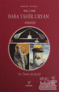 Ehl-i Hak Baba Tahir Uryan Zerdüşt