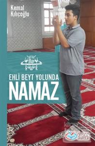 Ehli Beyt Yolunda Namaz