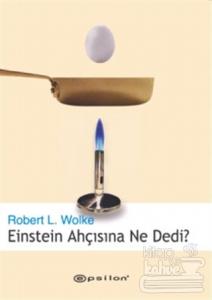 Einstein Ahçısına Ne Dedi?