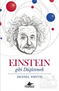 Einstein Gibi Düşünmek