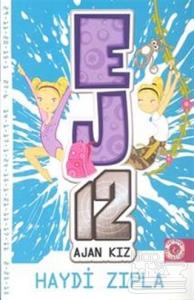 EJ12 Ajan Kız : Haydi Zıpla