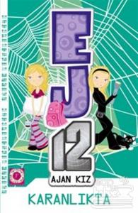 EJ12 Ajan Kız : Karanlıkta