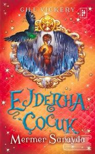 Ejdarha Çocuk - Mermer Sarayda