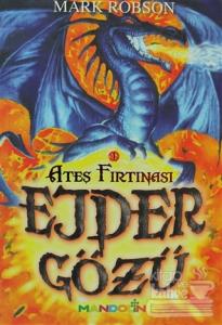Ejder Gözü - 1 / Ateş Fırtınası