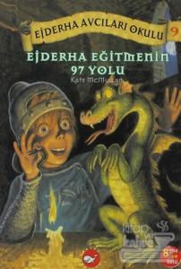 Ejderha Avcıları Okulu 9 Ejderha Eğitmenin 97 Yolu