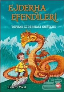 Ejderha Efendileri 1 - Toprak Ejderhası Kurtçuk