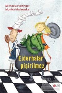 Ejderhalar Pişirilmez