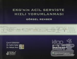 EKG'nin Acil Serviste Hızlı Yorumlanması Görsel Rehber