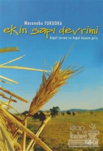 Ekin Sapı Devrimi  Doğal Tarıma ve Doğal Hayata Giriş