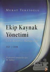 Ekip Kaynak Yönetimi (Ciltli)