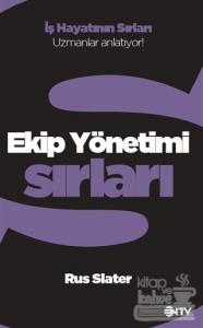 Ekip Yönetimi Sırları