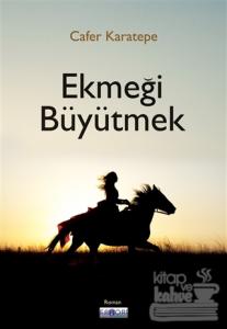 Ekmeği Büyütmek