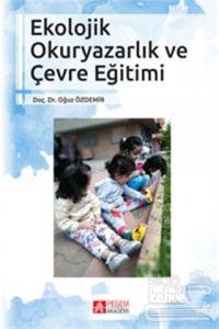 Ekolojik Okuryazarlık ve Çevre Eğitimi