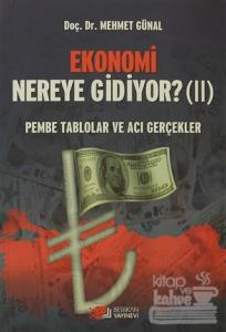 Ekonomi Nereye Gidiyor? (2)