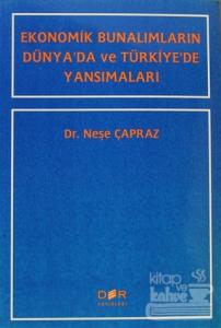 Ekonomik Bunalımların Dünya'da ve Türkiye'de Yansımaları