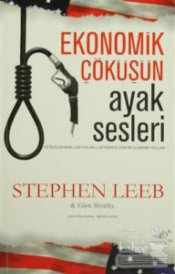 Ekonomik Çöküşün Ayak Sesleri