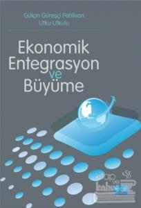 Ekonomik Entegrasyon ve Büyüme