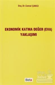 Ekonomik Katma Değer (EVA) Yaklaşımı