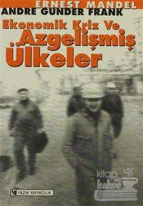 Ekonomik Kriz ve Azgelişmiş Ülkeler