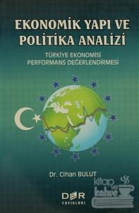 Ekonomik Yapı ve Politik Analizi