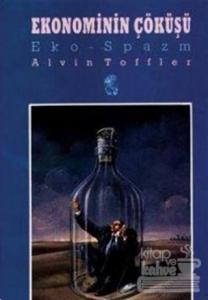 Ekonominin Çöküşü Eko-Spazm