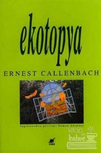 Ekotopya William Weston'ın Defterleri ve Haberleri