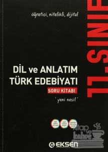 11. Sınıf Dil Ve Anlatım Türk Edebiyatı Soru Kitabı