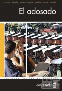 El Adosado (LFEE Nivel-1) İspanyolca Okuma Kitabı