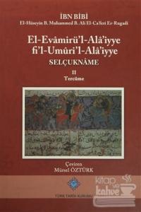 El-Evamirü'l-'Ala'iyye Fi'l-Umuri'l-Ala'iyye Selçukname 2. Tercüme