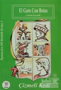 El Gato Con Botas - Çizmeli Kedi