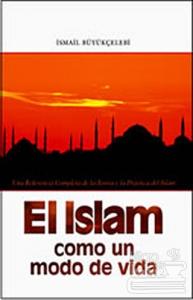 El Islam Como un Modo de Vida