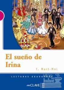 El Sueno de Irina (LG Nivel-3) İspanyolca Okuma Kitabı