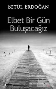 Elbet Bir Gün Buluşacağız