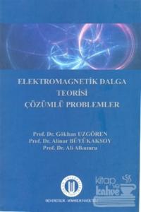 Elekromagnetik Dalga Teorisi Çözümlü Problemler