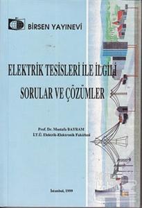 Elektirik Tesisleri İle İlgili Sorular ve Çözümler