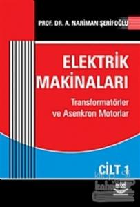 Elektrik Makinaları Cilt: 1