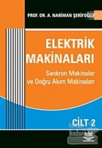 Elektrik Makinaları Cilt: 2
