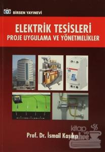 Elektrik Tesisleri Proje Uygulama ve Yönetmelikler