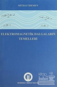Elektromagnetik Dalgaların Temelleri