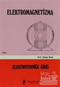 Elektromagnetizma - Cilt: 4   Elektroniğe Giriş