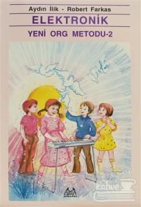 Elektronik Yeni Org Metodu 2