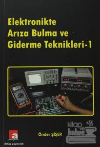 Elektronikte Arıza Bulma ve Giderme Teknikleri - 1