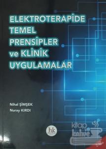 Elektroterapide Temel Prensipler ve Klinik Uygulamalar